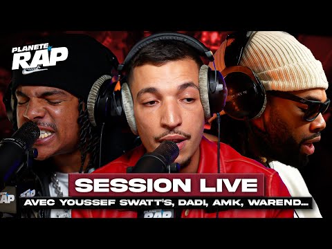 SESSION LIVE avec Youssef Swatt's, Dadi, Durden, AMK, WarEnd & Damys ! #PlanèteRap