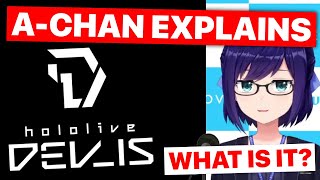 A-Chan Explains More About DEV_IS (Hiodoshi Ao / Hololive) [Eng Subs]