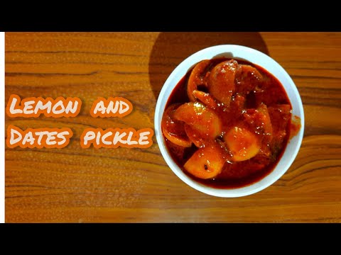 Lemon and dates pickle|| നാരങ്ങ ഈന്തപ്പഴം അച്ചാർ