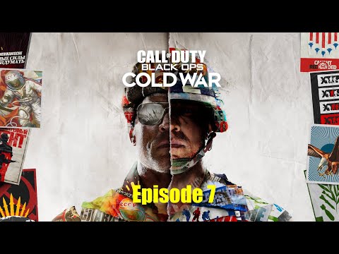 Call of Duty: Black Ops Cold War  campagne episode 7