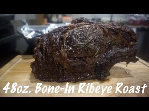 48 oz. Bone-In Ribeye Roast | how To Cook A Ribeye Roast In The oven | Southern Smoke Boss