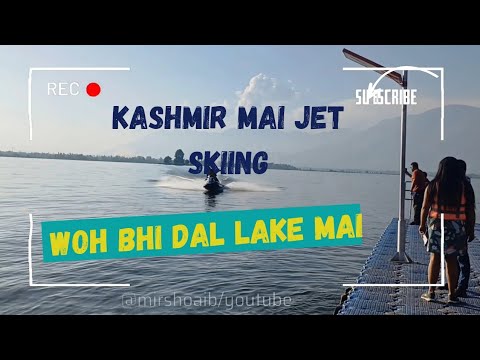 Jet Skiing Fun at Dal Lake: A Must-Do Activity!"  #JetSkiing #Kashmir #AdventureVlog #TravelDiaries