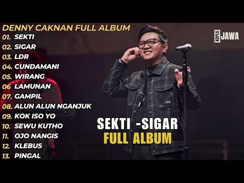 Denny Caknan - Sekti Sigar: Sensasi Musik Terbaru yang Bikin Baper Full Album