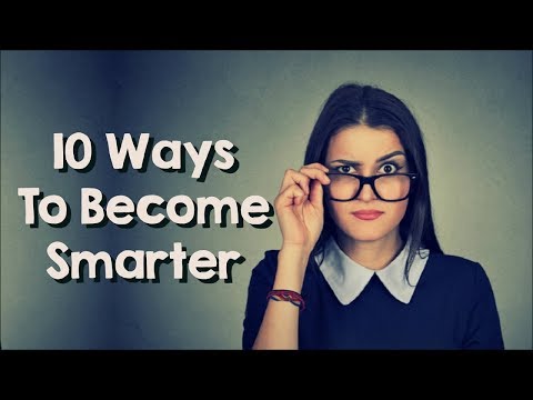 10 Small Things You Can Do Every Day To Become Smarter