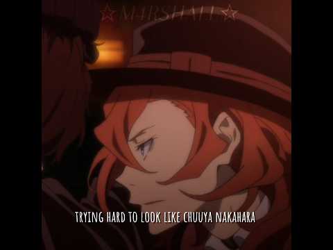 Chuuya and chuuya bta #bsdforever #bsdedit #bungoustraydogs #bsd #edit #bta