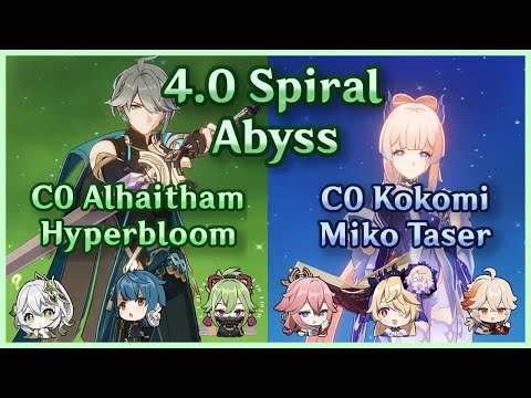 C0 Alhaitham Hyperbloom + C0 Kokomi Miko Taser | 4.0 Spiral Abyss | Floor 12 Continuous