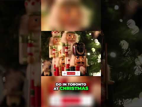 Enchanting Christmas in Toronto: Ultimate Holiday Guide