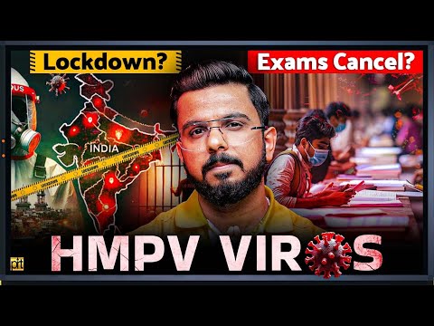 How Serious is HMPV Virus 🦠| Lockdown & Exams Cancel Possible?