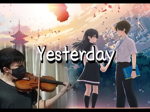 Official髭男dism - Yesterday | Violin&Piano Cover