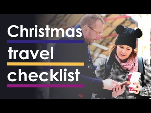 Travelling over Christmas? Check out our checklist to help you travel with confidence