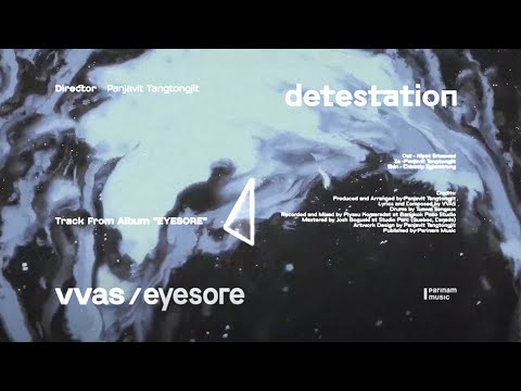 VVAS - Detestation [Official Visualizer]