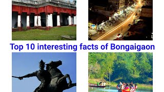 Top 10 Interesting facts of Bongaigaon | Bongaigaon Tourism | City of Assam,North East India