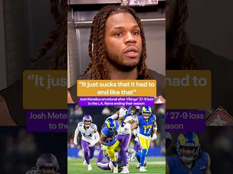 Josh Metellus emotional after Minnesota Vikings season-ending playoff loss to the L.A. Rams