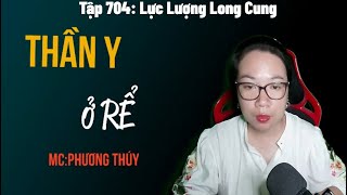 [Tập 704] Thần Y Ở Rể - Lực Lượng Long Cung | Người Chồng Vô Dụng Của Nữ Thần #truyenore