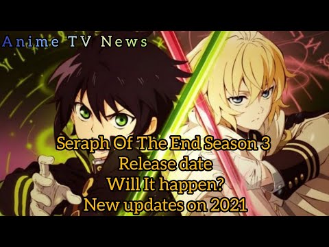 Seraph Of The End Season 3 Release Date, Will It happen?