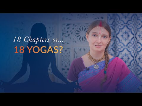 18 Chapters or 18 Yogas? | Gita Moment