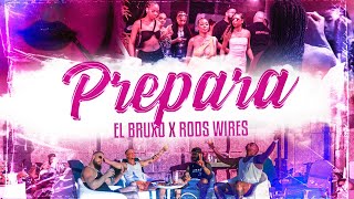 El Bruxo X Rods Wires - Prepara (Official Video)