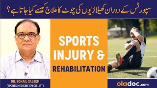 Sports Injury And Rehabilitation - Pain Relief Techniques - Causes Of Sports Injuries & Treatment