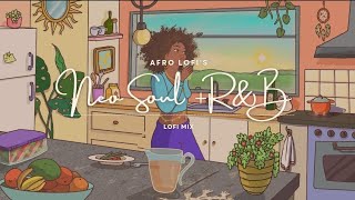 a morning vibe ☀️neo soul + r&b lofi to relax to