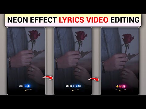 Neon Light Effect Lyrics Video Editing | New Neon Light Effect Lyrics Status Video Editing