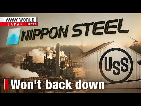 Nippon Steel stands firm as Biden blocks US Steel dealーNHK WORLD-JAPAN NEWS