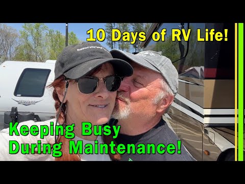 Day In The Life of Full-Time RV Travel: Keeping Busy During 10 Nights of NIRVC-ATL Maintenance EP309