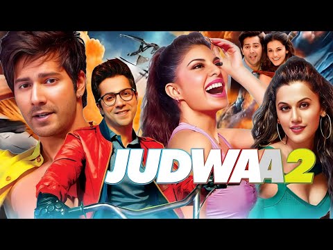 Judwaa 2 Full Movie | Varun Dhawan | Jacqueline Fernandez | Tapsi Pannu | Review and Facts.