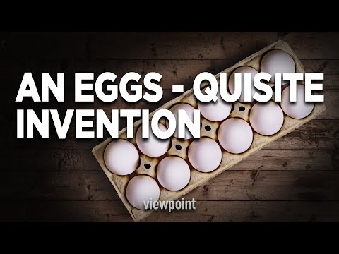 An Eggs-quisite Invention