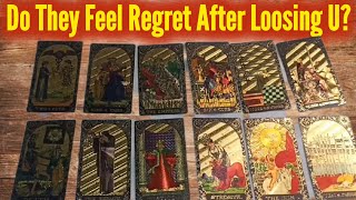 DO THEY FEEL REGRET AFTER LOOSING U | COLLECTIVE & TIMELESS