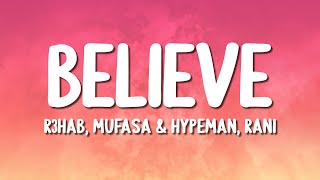 R3HAB, Mufasa & Hypeman, RANI - Believe (Shooting Stars) (Lyrics)