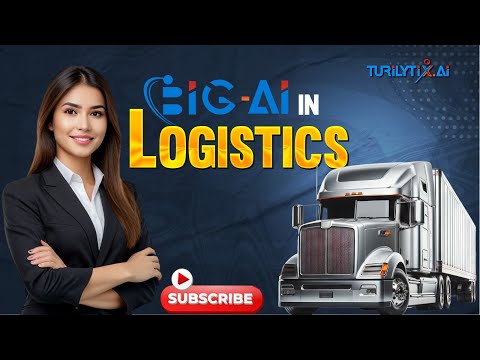 Unlock the Power of Logistics with BIG-AI| Optimize Route| Reduce Costs| Improve Customer Experience