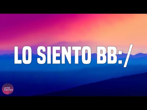 Tainy-Lo Siento BB:/ (Letra/Lyrics)