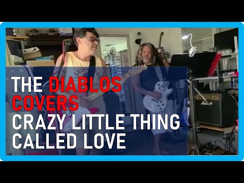 The Diablos cover Crazy Little Thing Called love