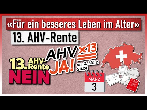 «Für ein besseres Leben im Alter» (13. AHV-Rente) | Volksabstimmung, 3. März 2024