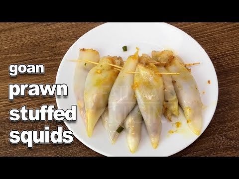 Goan Prawn Stuffed Squids | Stuffed Squid Tubes Recipe | Authentic Goan Recipes