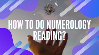 ✨How to do Numerology Reading? 🔮✅💫🌔