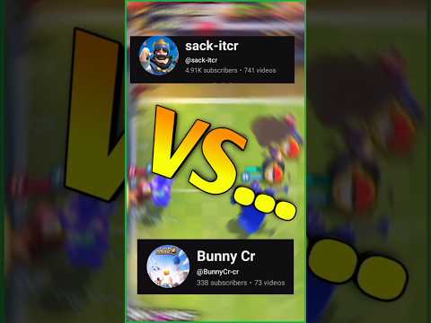 Bunny cr vs sackitcr @sack-itcr #clashroyale #supercell #shorts