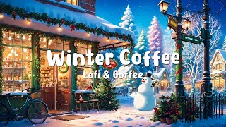 Winter Lofi ❄ Calm Your Mind with Lofi Music ☕ Lofi Cafe ~ Beats Deep to Study//Work