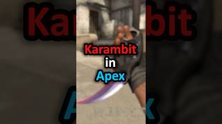 They added a Karambit to Apex #shorts