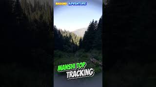 Hiking toward Manshi Top |Exploring Pakistan #northern #sharanforest #rockingadventure #manshitop