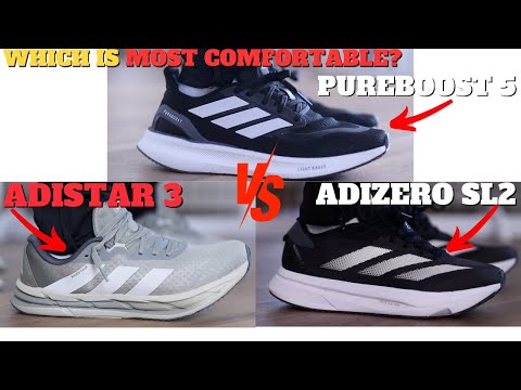 Most Comfy $130 Sneaker? adidas Adistar 3 vs Adizero SL 2 vs Pure Boost