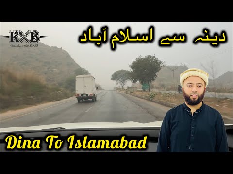 Dina To Islamabad By GT Road | Gujar Khan , Rawat City | Travel Vlog | KXB