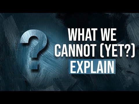 What math and science cannot (yet?) explain