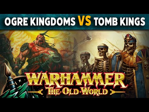 Tomb King vs Ogre Kingdoms Warhammer The Old World Battle Report