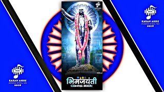 Coming Soon Bhimjayanti 2022 |New Jay Bhim FullScreen Status Video |By Karan Ahire