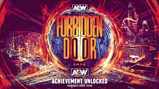 "Achievement Unlocked" The Forbidden Door Theme | AEW Music