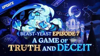 Did ya miss me? Beast-Yeast Episode 7 Update & Shadow Milk Cookie 🤡