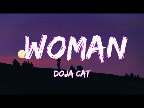 Doja Cat - Woman (Lyrics)