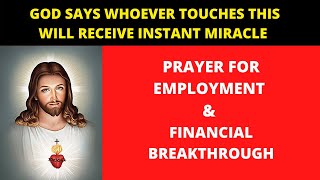 Instant Prayer For Employment | High paying jobs and financial breakthrough