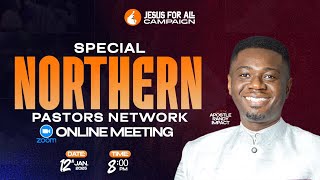 SPECIAL NORTHERN PASTORS NETWORK ONLINE MEETING with APOSTLE RANDY IMPACT - 12-01-2025.